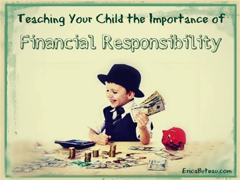 Teaching Your Child The Importance Of Financial Responsibility