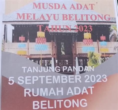 Musyarah Daerah Adat Melayu Belitong Kabupaten Belitung Tahun 2023 Akan