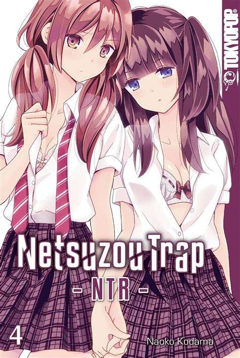 With their respective boyfriends, takeda and fujiwara, their lives couldn't be more perfect. Netsuzou Trap - NTR - Band 4 (Naoko Kodama) | Modern ...