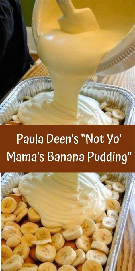 In a separate bowl, i mixed milk and pudding mix and whisked for 2minutes or until smooth. Paula+Deen's+"Not+Yo'+Mama's+Banana+Pudding" # ...