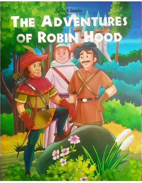 The Adventure Of Robin Hood Moral Story Book For Kids Buy The