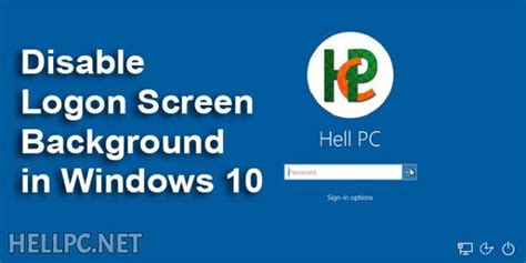 How To Disable Login Screen Background Image In Windows 10 Hellpc