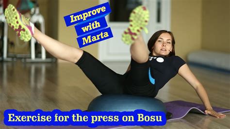 Exercise For The Press On Bosu Improve With Marta YouTube