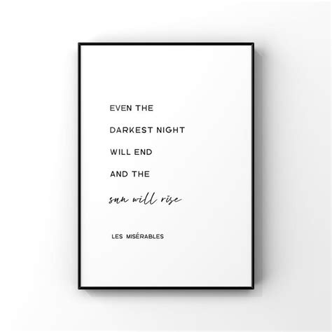 Even The Darkest Night Will End And The Sun Will Rise Les Etsy Les