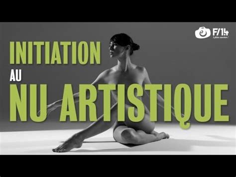 Initiation Au Nu Artistique F S E Youtube