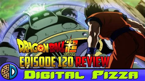 Dragon Ball Super Episode 120 Review The Perfect Survival Tactic Universe 3 S Menacing