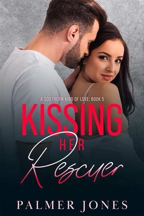 Smashwords Kissing Her Rescuer A Book By Palmer Jones