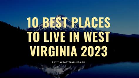 10 Best Places To Live In West Virginia 2023 Day Itinerary Planner