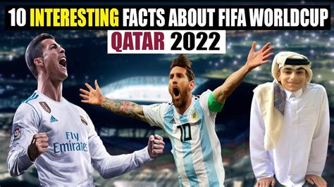 10 Amazing Facts About Fifa World Cup 2022 Qatar World Cup Facts In