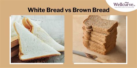 White Bread Vs Brown Bread Whatre The Differences