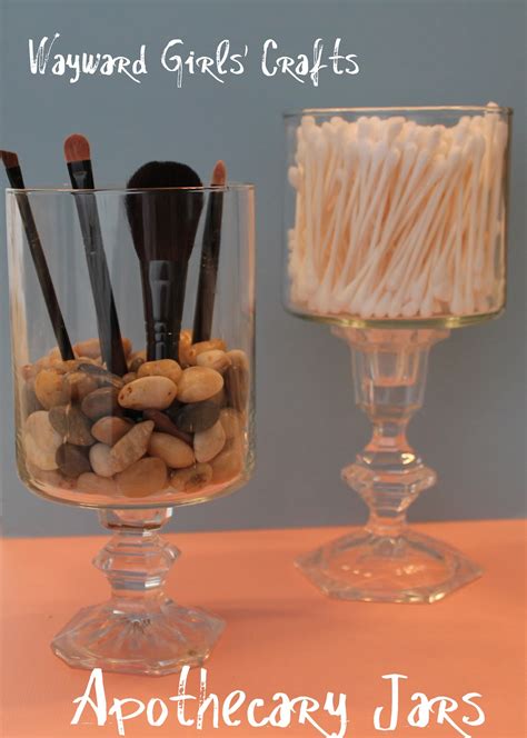 From holding herbs in medieval times to containing fresh smelling soaps, apothecary jars have transcended their original purpose over the years. Wayward Girls' Crafts: Apothecary Jars...in the bathroom (?)