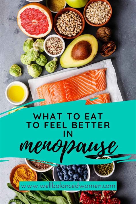 Pin What To Eat In Menopause 1 Well Balanced Women
