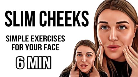 how to get a slim cheeks and chiseled face fast no face fat simple face exercises youtube