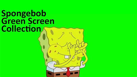 Spongebob Green Screen Collection Youtube