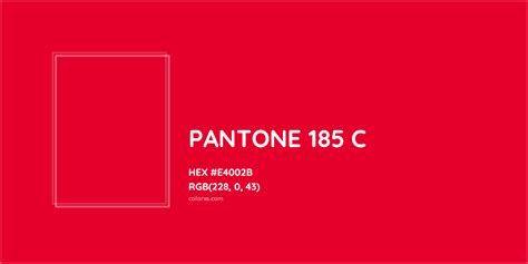 About Pantone 185 C Color Color Codes Similar Colors And Paints