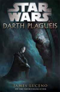 □ spoiler warning starwars darth plagueis by james luceno book review. Star Wars Darth Plagueis by James Luceno