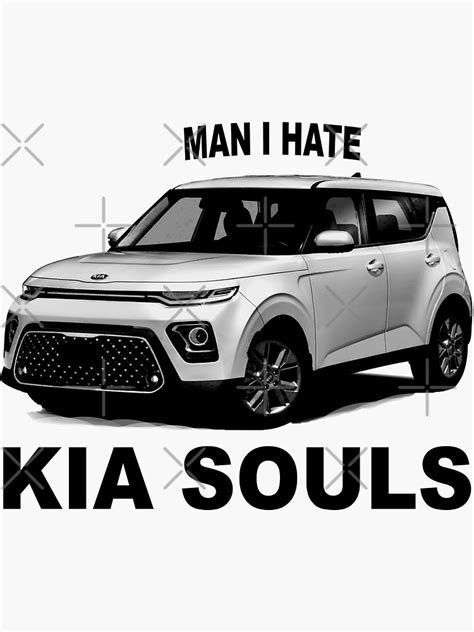 Man I Hate Kia Souls Sticker By Samati Jpn Redbubble