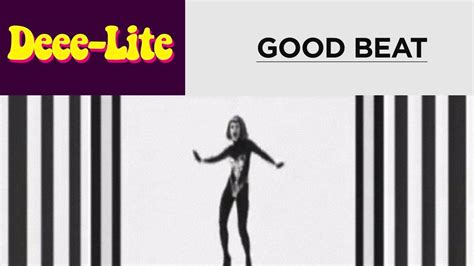 Deee Lite Good Beat Official Music Video Playlist