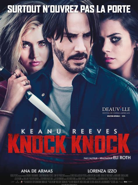 Knock Knock Est Un Film De Eli Roth Avec Keanu Reeves Lorenza Izzo