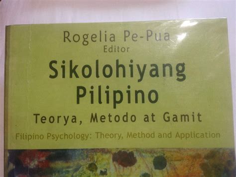 Sikolohiyang Pilipino Teorya Metodo At Gamit By Rogelia Pe Pua