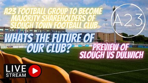 New Owners At Slough Whats Next For The Rebels Plus Dulwich Hamlet Preview Youtube