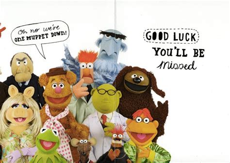 Use a funny goodbye quote to send them off in good spirits. The Muppets Sorry You're Leaving Card Disney Muppets ...