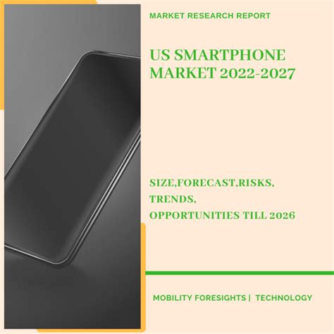 Us Smartphone Market 2022 2027 October 2022 Updated