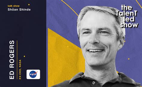 talentled hr leadership interview with ed rogers ex chief knowledge officer nasa