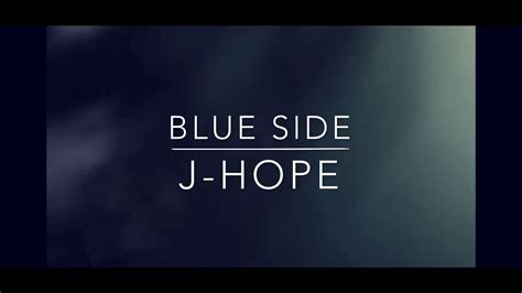 J Hope Blue Side Outro Youtube