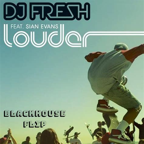 Dj Fresh Louderblackhouse Flip By Blackhouse Free Download On