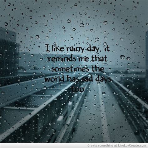 Pin By Bella Theirin On Quotes Rain Quotes Rainy Day Quotes Cloudy