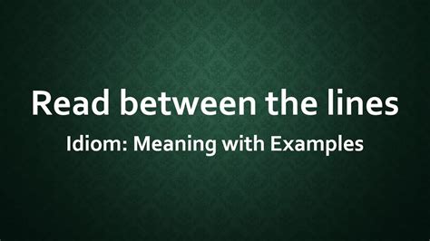 Idiom Read Between The Lines Meaning And Example Sentences Youtube
