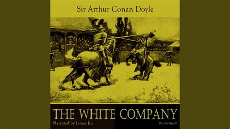 Chapter 8 The White Company Youtube