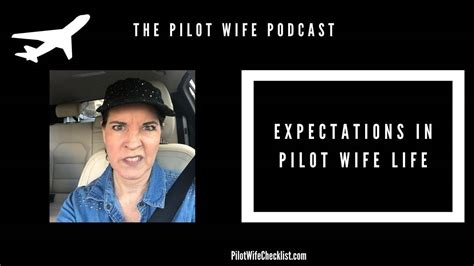 Expectations In Pilot Wife Life And Relationships