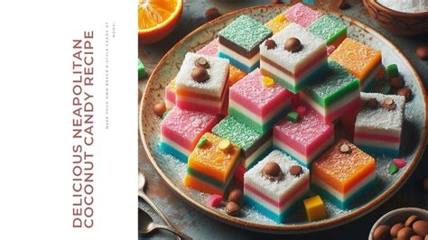 Crafting Brachs Neapolitan Coconut Candy Recipe Unveiling Sweet
