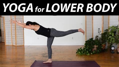 Yoga Flow For Lower Body Strength 20 Minute Vinyasa Yoga Workout