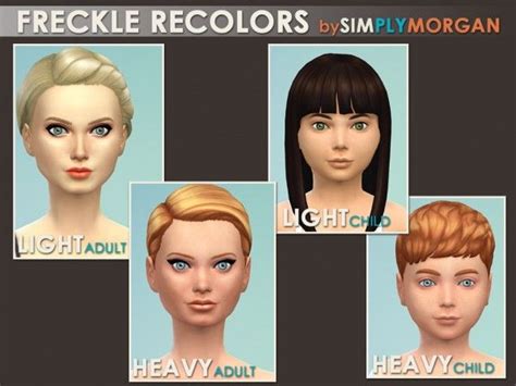 Simply Morgan Light And Heavy Freckle Recolors Sims 4 Downloads