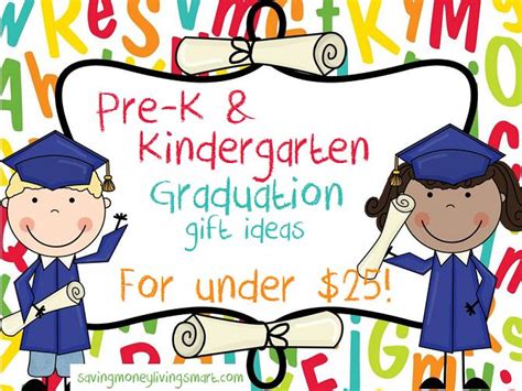 Recognizing all of his hard work and tireless efforts toward earning his degree should be commemorated in the form of a thoughtful graduation gift for him. Pre-K & Kindergarten Graduation Gift Ideas for Under $25 ...