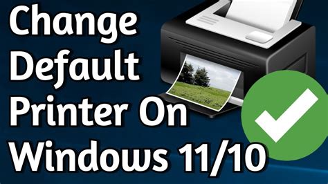 How To Change Or Set Default Printer On Windows 11 And Windows 10 Youtube