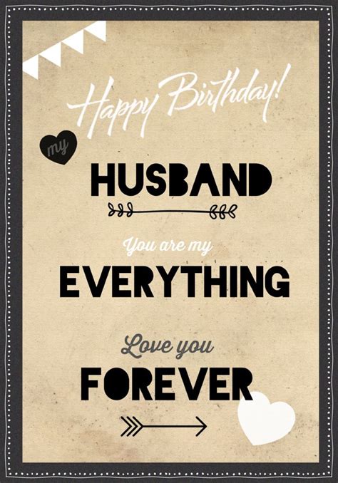 A Happy Birthday Card With The Words Husband You Are My Everything Love