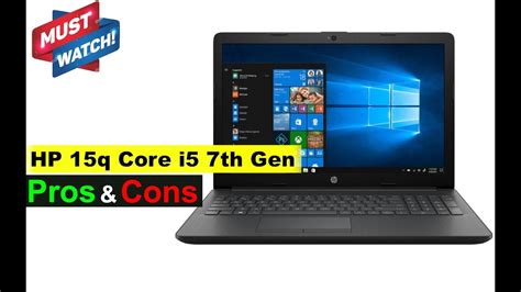 Hp 15q Core I5 7th Gen 4 Gb Ram 15q Ds0028tu Laptop Important