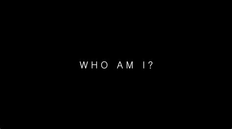Who Am I Wallpapers Top Free Who Am I Backgrounds Wallpaperaccess