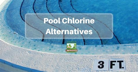 Pool Chlorine Alternatives Yards Improved