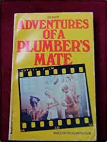 Adventures Of A Plumber S Mate Stephen Daniel Frances