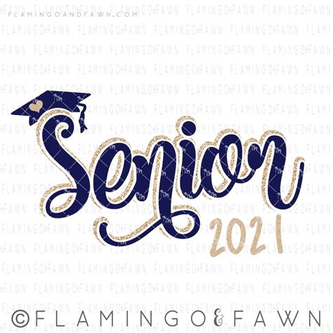 Senior 2021 Svg Graduation 2021 Svg 2021 Shirt Svg Senior Etsy