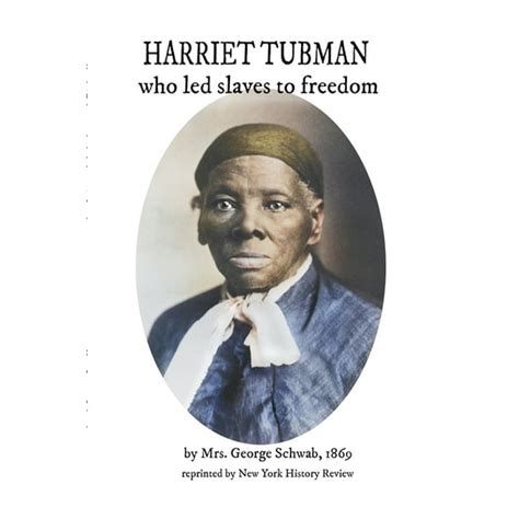 Harriet Tubman Who Led Slaves To Freedom Paperback