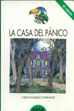 La sección de libros digitales se ha vuelto muy popular: Libro: La Casa del Pánico de Carlos Guillermo Domínguez ...