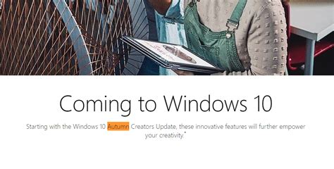 อัพเดต Windows 10 ตัวต่อไป จะใช้ชื่อว่า Autumn Creators Update ในบาง