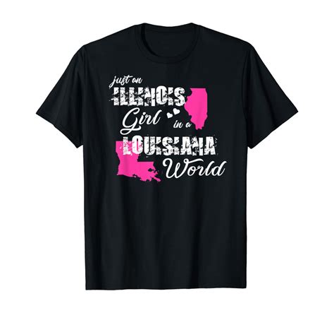 Funny Illinois Shirts Just An Illinois Girl In A Louisiana