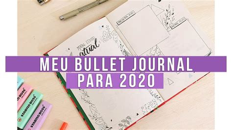 Como Eu Organizei Meu Bullet Journal Para 2020 Laryssa Moura Youtube